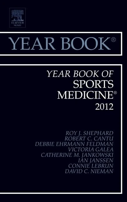 Year Book of Sports Medicine 2012 (Volume 2012) (Year Books, Volume 2012)