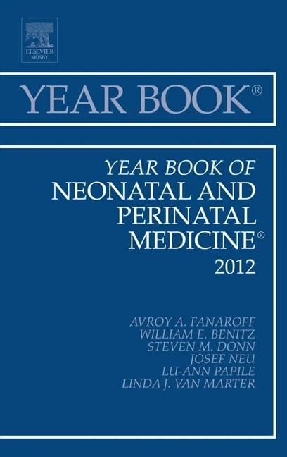 Year Book of Neonatal and Perinatal Medicine 2012 (Volume 2012) (Year Books, Volume 2012)