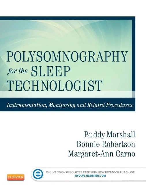 Polysomnography for the Sleep Technologist: Instrumentation, Monitoring, and Related Procedures