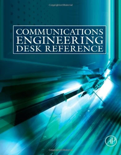 Communications Engineering Desk Reference
