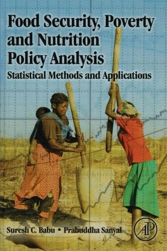 Food Security, Poverty and Nutrition Policy Analysis: Statistical Methods and Applications