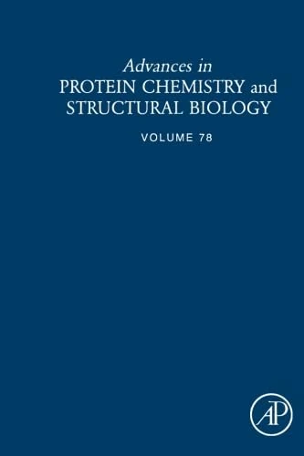 Advances in Protein Chemistry and Structural Biology