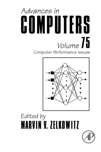 Academic Press Advances in Computers: Performance Issues Vol 75