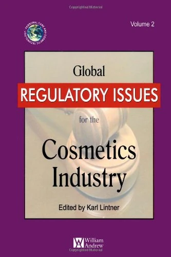 Global Regulatory Issues for the Cosmetics Industry