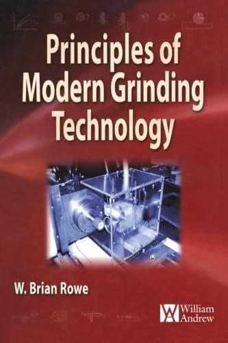 Principles of Modern Grinding Technology
