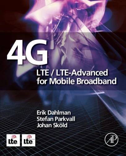 4G: LTE/LTE-Advanced for Mobile Broadband