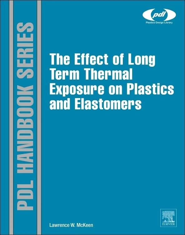 William Andrew - Thermal Exposure on Plastics and Elastomers