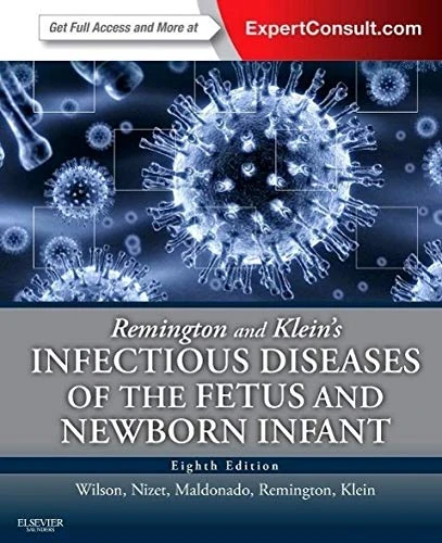 Saunders Remington and Klein's Infectious Diseases of the Fetus
