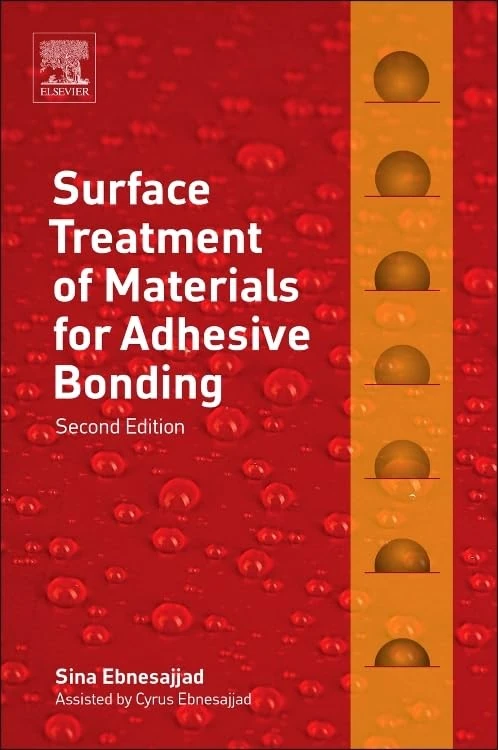 William Andrew - Surface Treatment of Materials for Adhesive Bonding