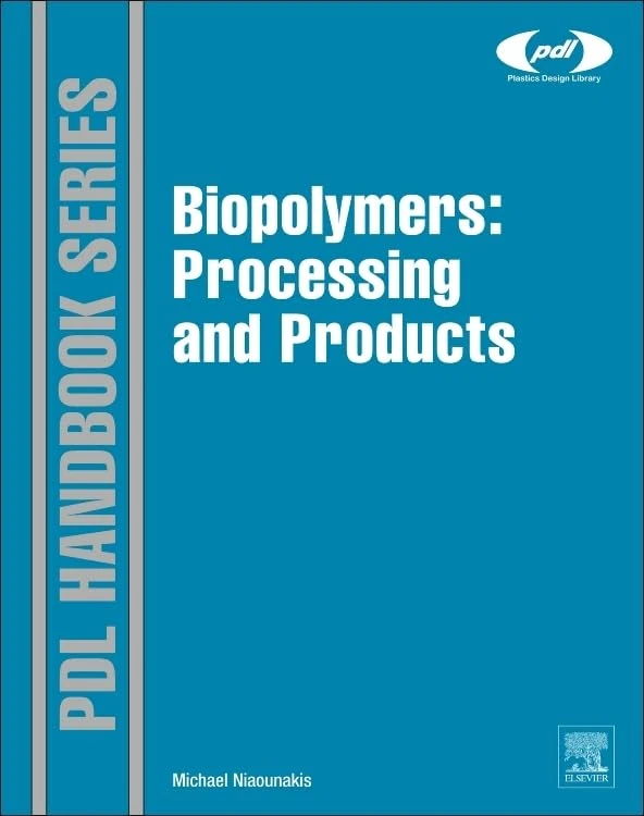 William Andrew Biopolymers: Processing and Products Book