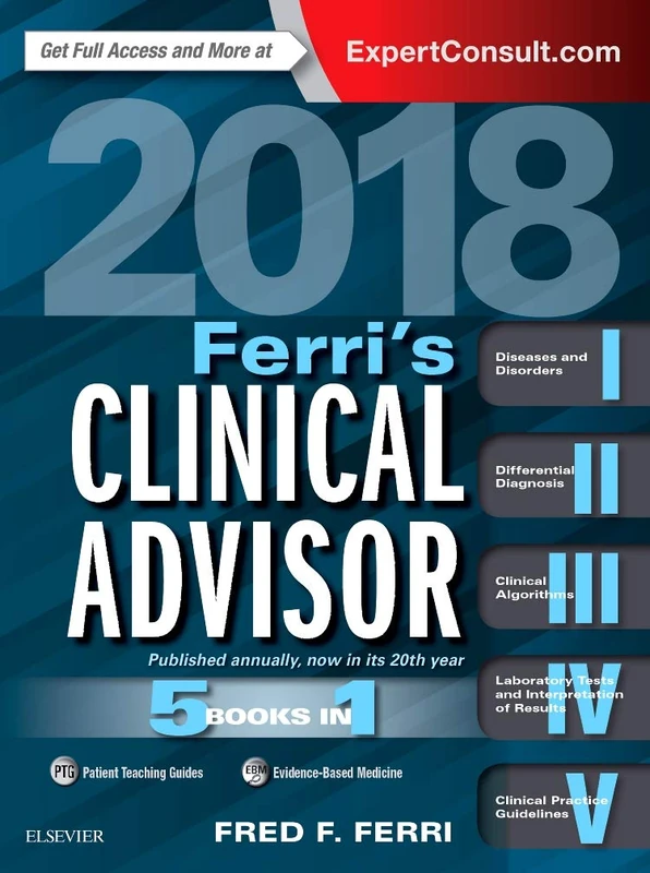 Ferri's Clinical Advisor 2018: 5 Books in 1 (Ferri's Medical Solutions) - Image 1