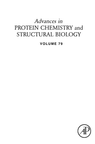 Advances in Protein Chemistry and Structural Biology