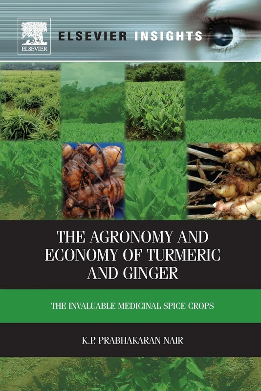 The Agronomy and Economy of Turmeric and Ginger: The Invaluable Medicinal Spice Crops