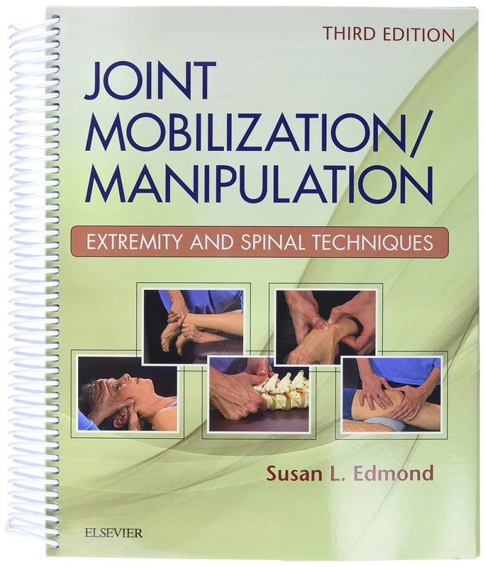 Joint Mobilization/Manipulation: Extremity and Spinal Techniques