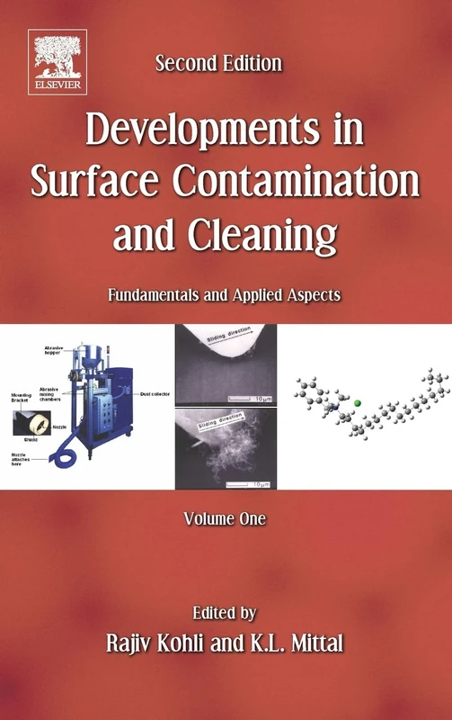 Developments in Surface Contamination and Cleaning: Volume 1: Fundamentals and Applied Aspects