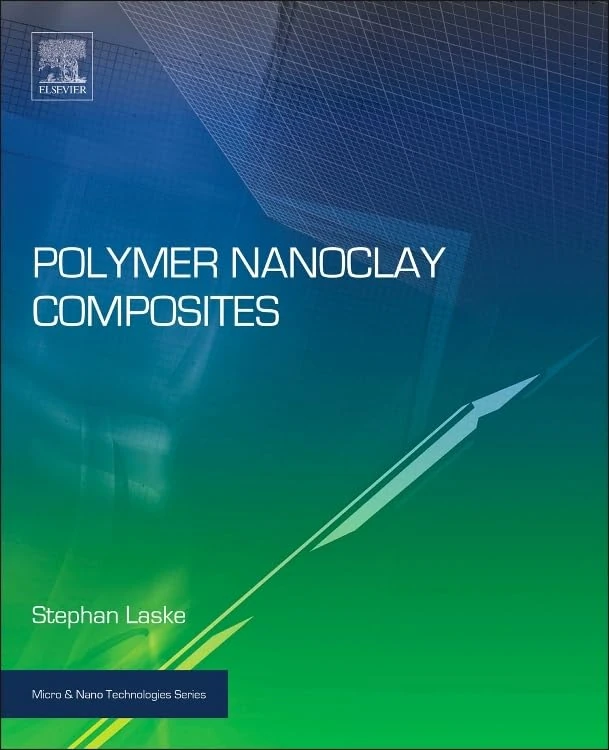 Polymer Nanoclay Composites (Micro & Nano Technologies)