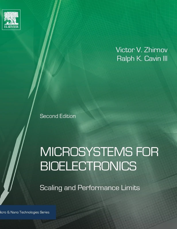 Microsystems for Bioelectronics: Scaling and Performance Limits (Revised) (Micro & Nano Technologies)