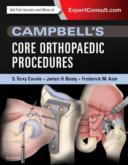 Elsevier Campbell's Core Orthopaedic Procedures Book