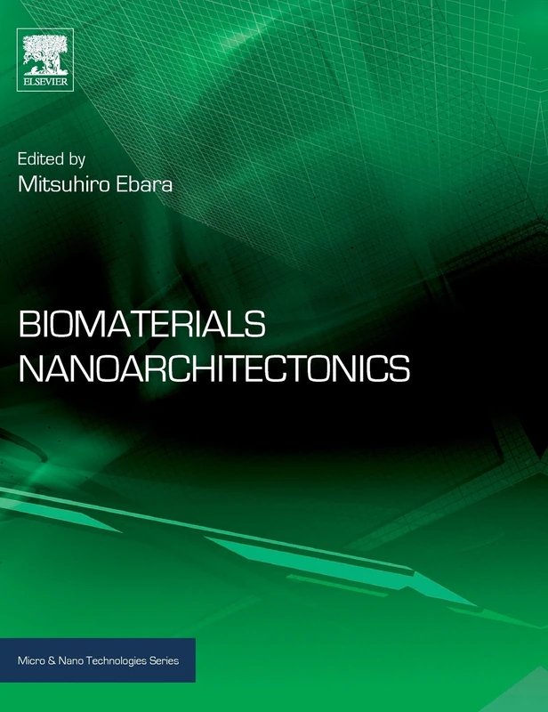William Andrew - Biomaterials Nanoarchitectonics Book
