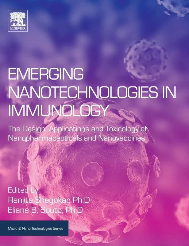 Elsevier Emerging Nanotechnologies in Immunology Book