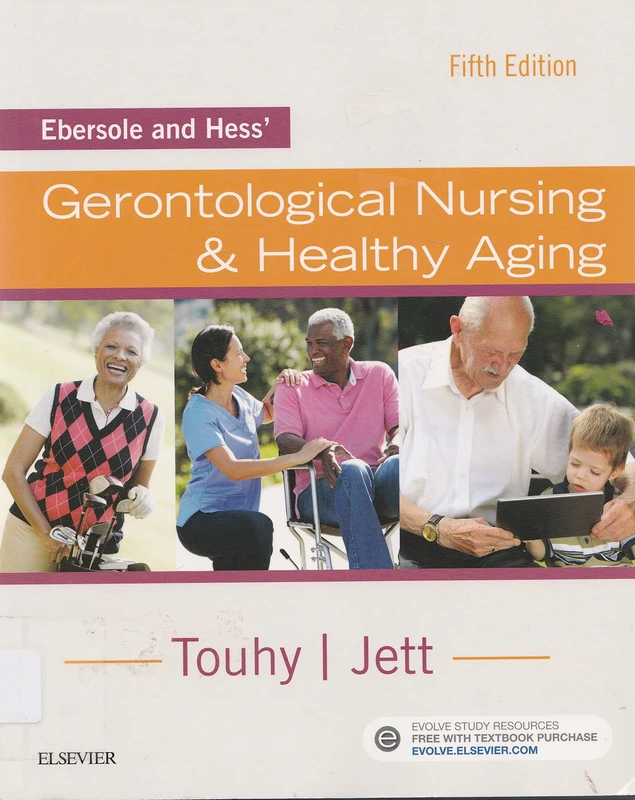 Ebersole and Hess' Gerontological Nursing & Healthy Aging