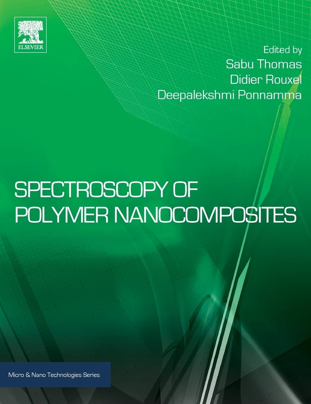 Spectroscopy of Polymer Nanocomposites (Micro & Nano Technologies)