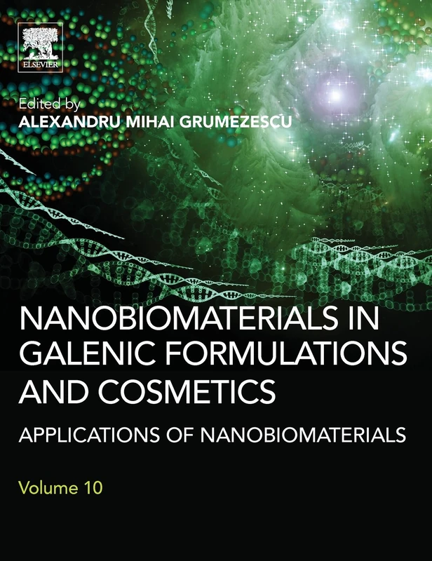 Nanobiomaterials in Galenic Formulations and Cosmetics: Applications of Nanobiomaterials: 10