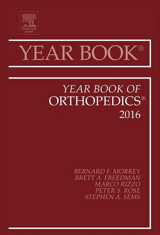 Year Book of Orthopedics, 2016 (Volume 2016) (Year Books, Volume 2016)