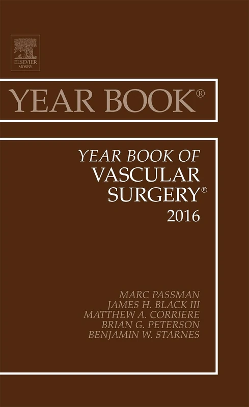 Year Book of Vascular Surgery, 2016 (Volume 2016) (Year Books, Volume 2016)