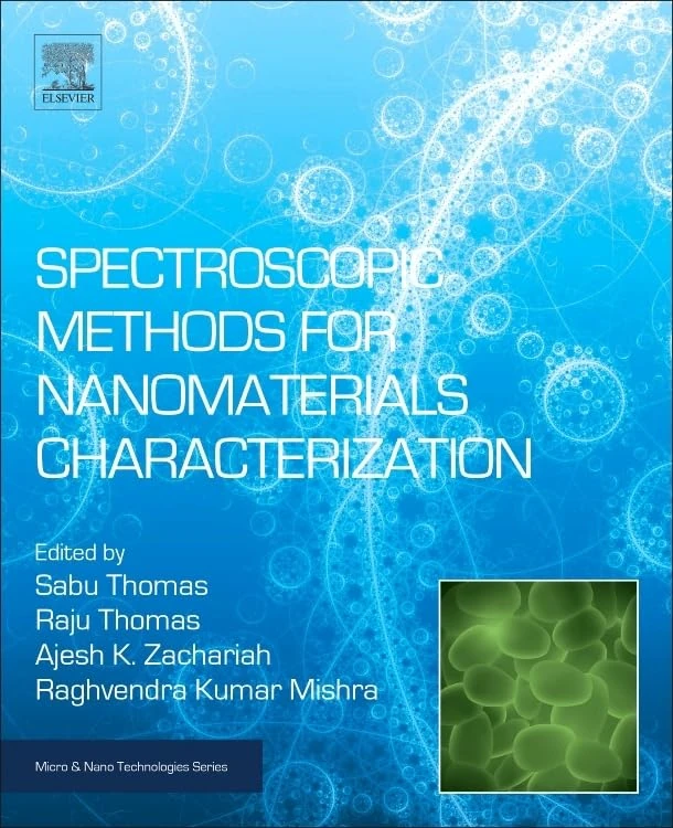 Spectroscopic Methods for Nanomaterials Characterization (Volume 2) (Micro and Nano Technologies, Volume 2)
