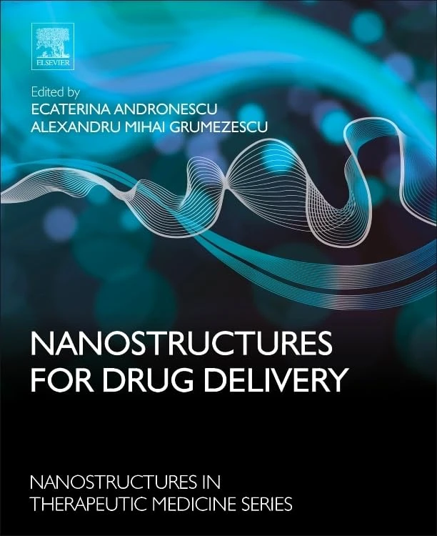 Elsevier Nanostructures for Drug Delivery - Medical Textbook