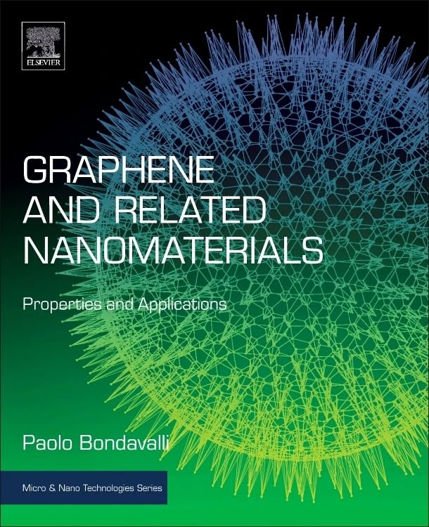 Graphene and Related Nanomaterials: Properties and Applications (Micro and Nano Technologies)