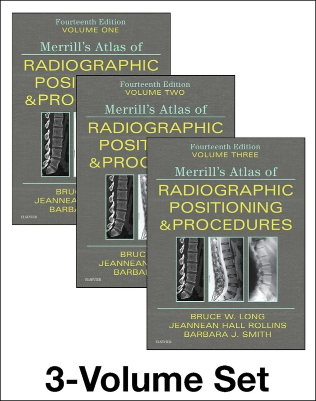 Mosby Merrill's Atlas of Radiographic Positioning 3-Volume Set