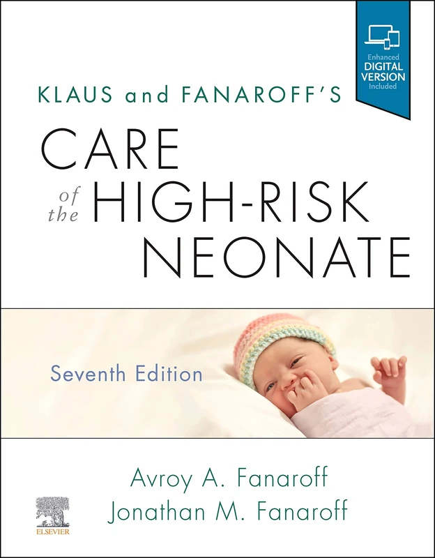 Klaus and Fanaroff's Care of the High-Risk Neonate: Expert Consult - Online and Print