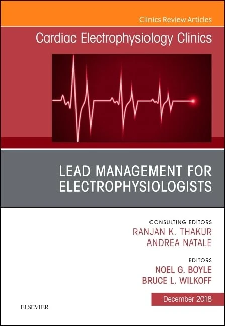 Lead Management for Electrophysiologists, An Issue of Cardiac Electrophysiology Clinics (Volume 10-4) (The Clinics: Internal Medicine, Volume 10-4) - Image 1
