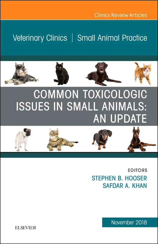 Alternatives to Opioid Analgesia in Small Animal Anesthesia, An Issue of Veterinary Clinics of North America: Small Animal Practice (Volume 49-6) (The Clinics: Veterinary Medicine, Volume 49-6)