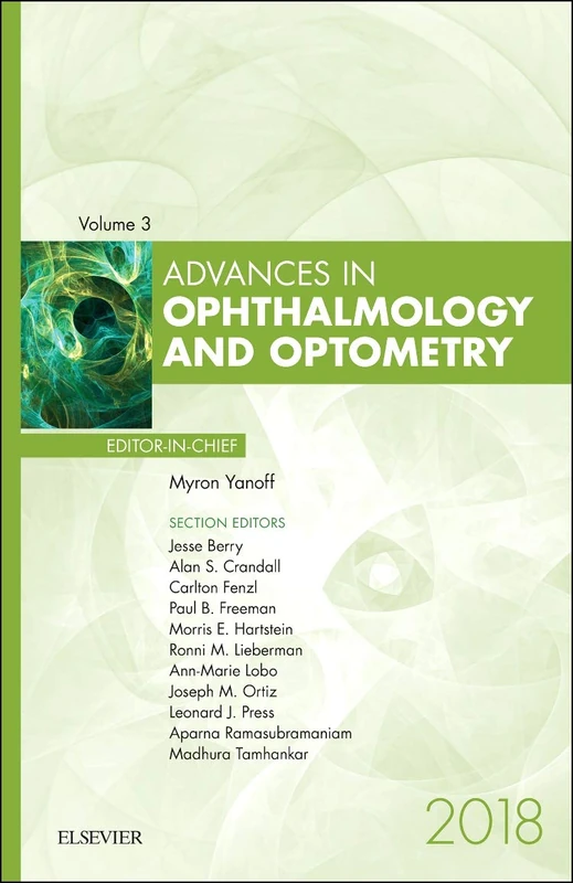 Advances in Ophthalmology and Optometry, 2018 (Volume 3-1) (Advances, Volume 3-1)