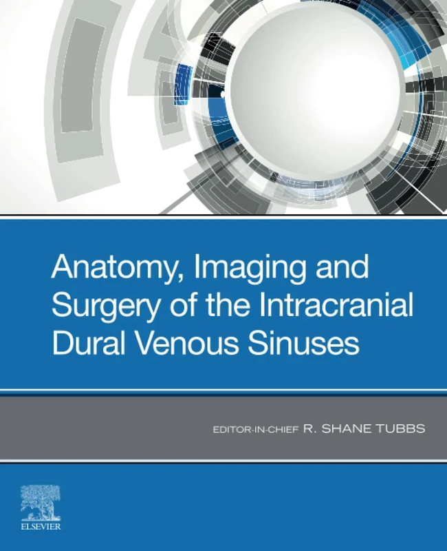 Elsevier Anatomy, Imaging and Surgery of Intracranial Sinuses