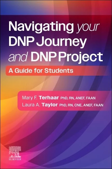 Navigating Your DNP Journey and DNP Project: A Guide for Students