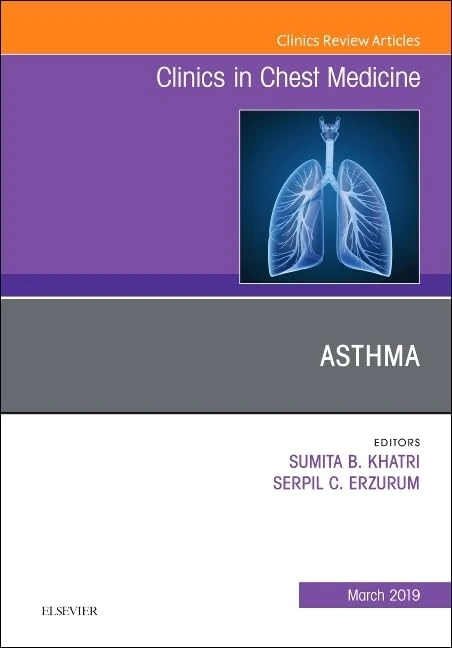 Asthma, An Issue of Clinics in Chest Medicine (Volume 40-1) (The Clinics: Internal Medicine, Volume 40-1)