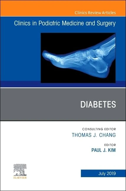 Diabetes, An Issue of Clinics in Podiatric Medicine and Surgery (Volume 36-3) (The Clinics: Orthopedics, Volume 36-3)