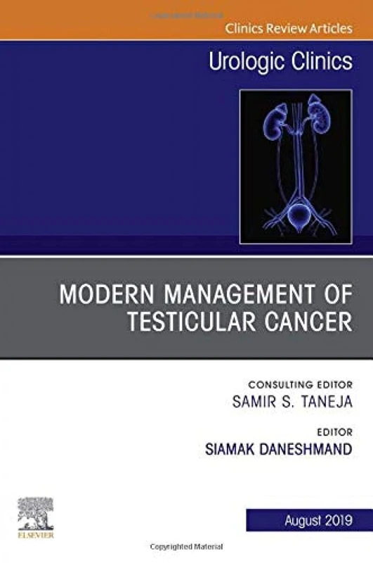 Modern Management of Testicular Cancer (Volume 46-3) (The Clinics: Internal Medicine, Volume 46-3)