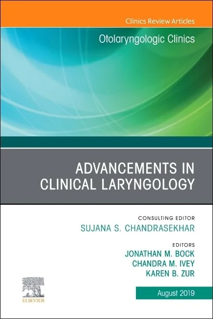 Advancements in Clinical Laryngology, An Issue of Otolaryngologic Clinics of North America (Volume 52-4) (The Clinics: Surgery, Volume 52-4) - Image 1