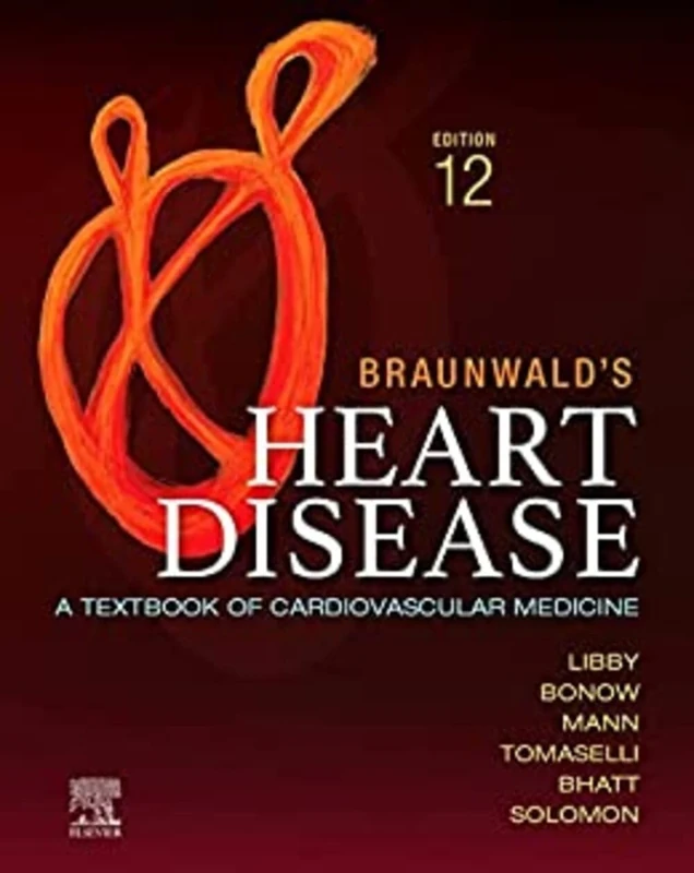 Braunwald's Heart Disease, 2 Vol Set: A Textbook of Cardiovascular Medicine