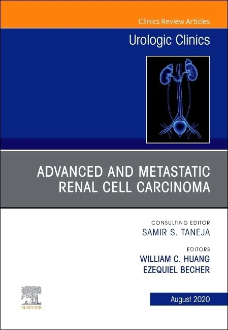 Advanced and Metastatic Renal Cell Carcinoma, An Issue of Urologic Clinics (Volume 47-3) (The Clinics: Surgery, Volume 47-3)