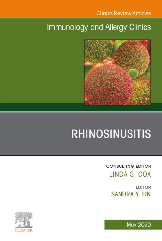 Rhinosinusitis, An Issue of Immunology and Allergy Clinics of North America: Volume 40-2 (The Clinics: Internal Medicine, Volume 40-2)