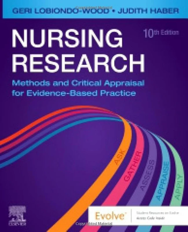 Nursing Research: Methods and Critical Appraisal for Evidence-Based Practice