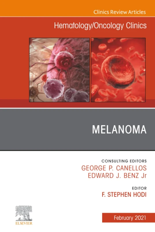 Melanoma, An Issue of Hematology/Oncology Clinics of North America: Volume 35-1 (The Clinics: Internal Medicine, Volume 35-1)