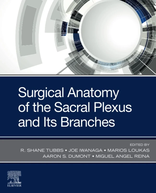 Surgical Anatomy of the Sacral Plexus and its Branches