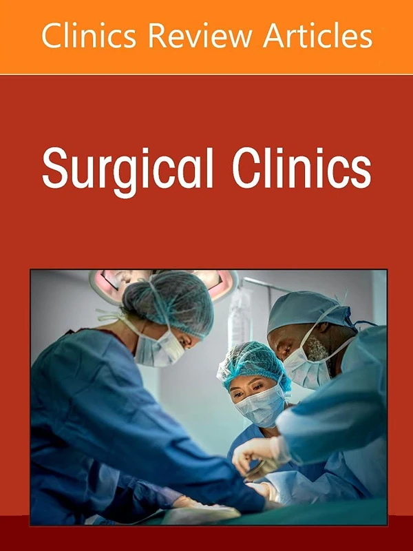 Surgical Critical Care, An Issue of Surgical Clinics (Volume 102-1) (The Clinics: Internal Medicine, Volume 102-1)
